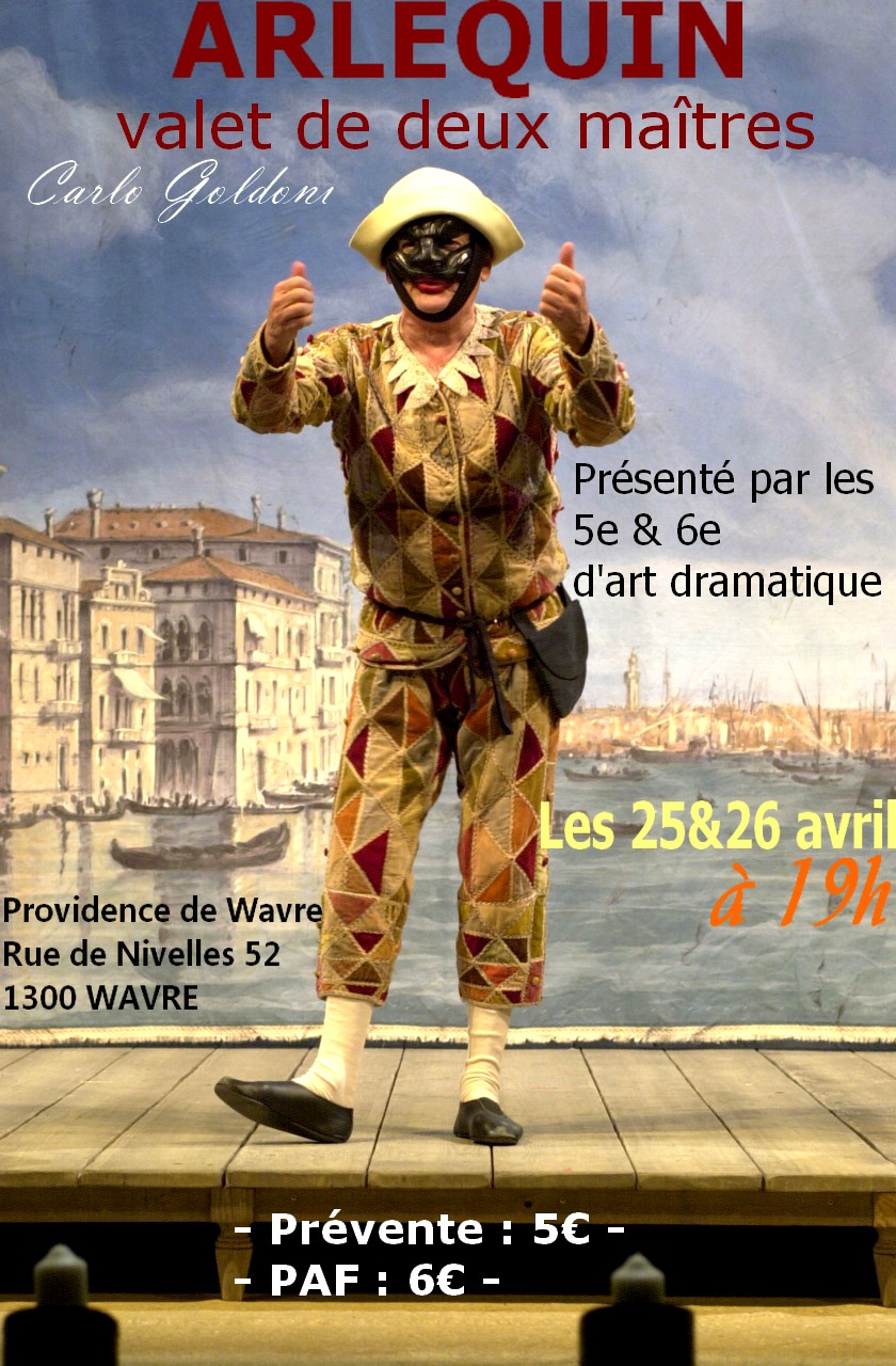 Affiche de la pièce des rhétos 2013 - "Arlequin valet de deux maîtres"